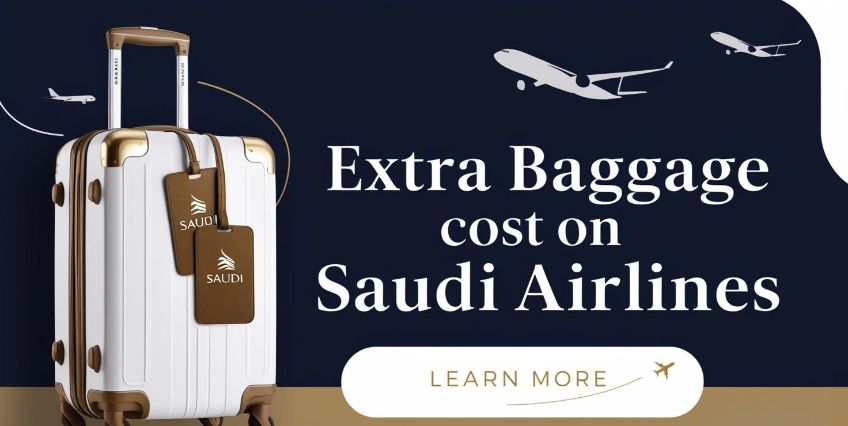 How much is the extra baggage cost on Saudi Airlines?