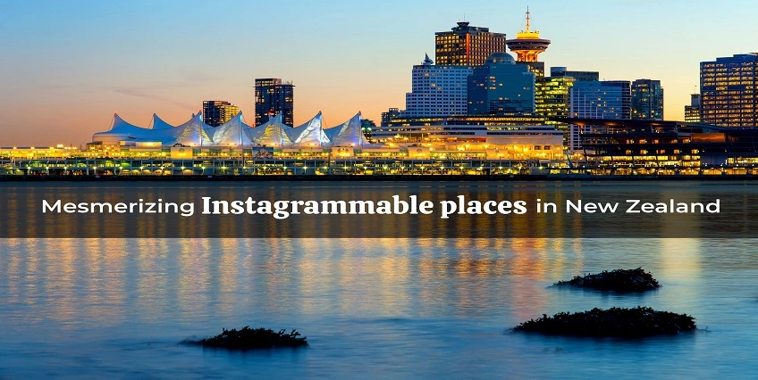 What is the most Instagrammable place in New Zealand?