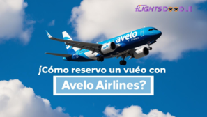 ¿Cómo reservo un vuelo con Avelo Airlines?